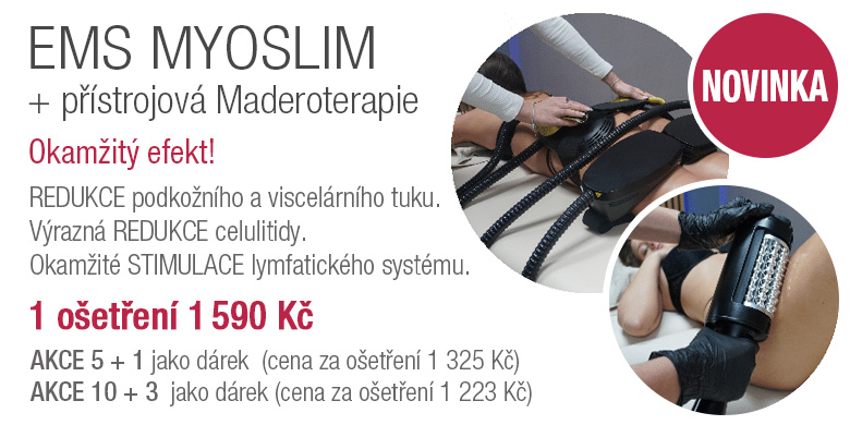 EMS MYOSLIM + přístrojová Maderoterapie